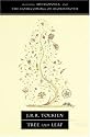 Tree and Leaf: Including "Mythopoeia"
