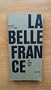 LA BELLE France