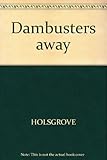 Dambusters away