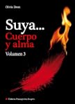 Suya, cuerpo y alma - Volumen 3
