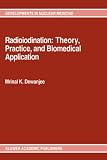 Review Springer  / Radioiodination: Theory, Practice, and Biomedical Application (Developments in Nuclear Medicine)