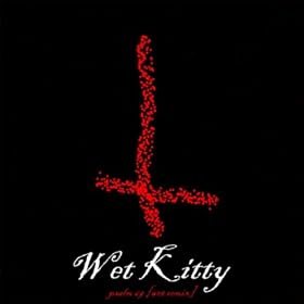 Psalm 69 [Wet Remix] [Explicit]