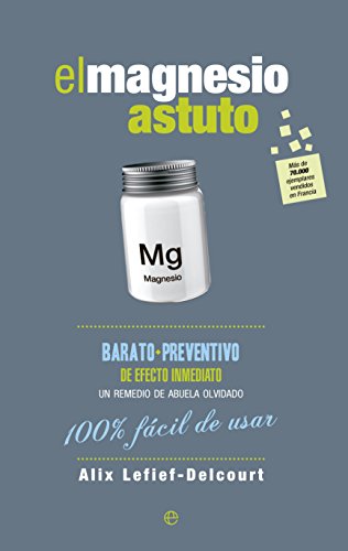 El magnesio astuto (Fuera de colección) (Spanish Edition)