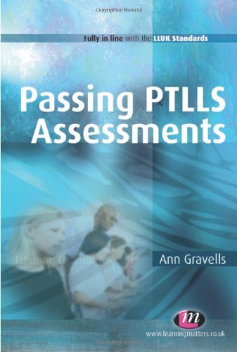 Passing PTLLS Assessments (Lifelong Learning Sector)