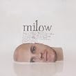 Milow (New Version)