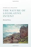 The nature of legislative intent