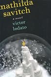Mathilda Savitch: A Novel