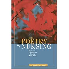 The Poetry of Nursing: Poems and Commentaries of Leading Nurse-Poets