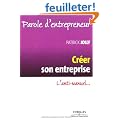 Cr�er son entreprise : L'anti-manuel...
