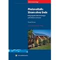 Meine Solaranlage - Photovoltaik: Strom ohne Ende: Netzgekoppelte Solarstromanlagen optimal bauen und nutzen