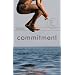 Commitment (The Art of Living Series)