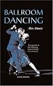 Ballroom Dancing (Performing Arts Series)