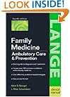 Family Medicine: Ambulatory Care and Prevention