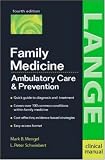 Family Medicine: Ambulatory Care and Prevention