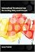 International Investment Law: Reconciling Policy and Principle
