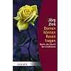 Dornen k�nnen Rosen tragen: Mystik - die Zukunft des Christentums (HERDER spektrum)