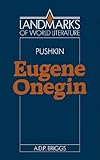 Alexander Pushkin, Eugene Onegin