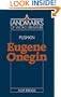 Alexander Pushkin: Eugene Onegin (Landmarks of World Literature)