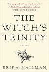 The Witch's Trinity: A Novel