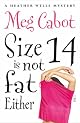 Size 14 Is Not Fat Either