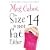 Size 14 Is Not Fat Either