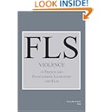 Violence in French and Francophone Literature and Film.