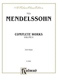 Mendelssohn Complete Works, Volume II (Kalmus Edition)