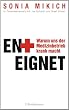Enteignet: Warum uns der Medizinbetrieb krank macht