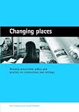 Changing Places: Housing Association Policy and Practice on Nominations and Lettings