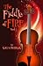 The Fiddle of Fire, Book One