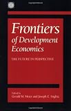 Frontiers of Development Economics: The Future in Perspective