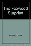 The Foxwood surprise