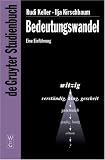 Bedeutungswandel. Eine Einführung: Eine Einfuhrung (Gruyter - de Gruyter Studienbücher): Eine Einführung (De Gruyter Studienbuch)