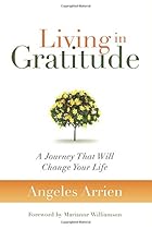 Living in Gratitude: Mastering the Art of Giving Thanks Every Day, A Month-by-Month Guide Living in Gratitude: Mastering the Art of Giving Thanks Every Day, A Month-by-Month Guide