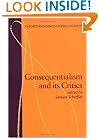 Consequentialism and Its Critics (Oxford Readings in Philosophy)