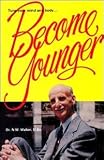 Become Younger by Walker
