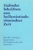 J&uuml;dische Schriften aus  hellenistisch-r&ouml;mischer Zeit (JSHRZ): Die Testamente der zw&ouml;lf Patriarchen: 1 - J&uuml;rgen Becker