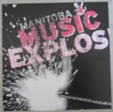 Manitoba Music Explosion Spring 2007