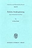 Örtliche Straßenplanung: Eine systematische Darstellung