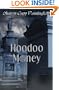 Hoodoo Money (Untitled Series)