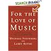 For the Love of Music: Invitations to Listening