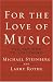 For the Love of Music: Invitations to Listening