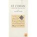 Coran (le) - Autre Lecture, Autre Traduction