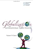Globalization and international trade policies