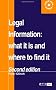 Legal Information: What it is and Where to Find it (Aslib Know How Guides)