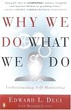 Why We Do What We Do