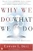 Why We Do What We Do: Understanding Self-Motivation