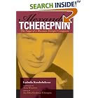 Click here to buy Alexander Tcherepnin: The Saga of a Russian Emigre Composer (Russian... by  Ludmila Korabelnikova, Sue-Ellen Hershman-Tcherepnin, and Anna Winestein.