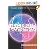 Electricity and Magnetism (Great Ideas of Science)