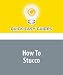 Books : How To Stucco
